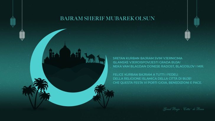 Sretan Kurban bajram svim vjernicima islamske vjeroispovijesti Grada Buja! Neka vam blagdan donese radost, blagoslov i mir.