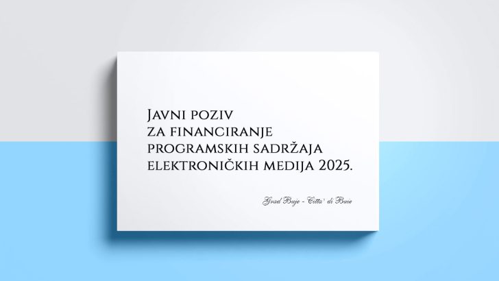 Javni poziv za financiranje programskih sadržaja elektroničkih medija u 2025. godini