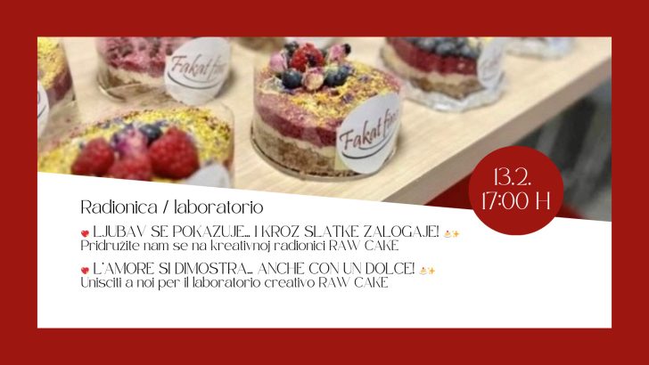 Pridružite nam se na kreativnoj radionici RAW CAKE – Ljubav se pokazuje i iznenadite voljenu osobu tortom koju ćete sami izraditi i ukrasiti s puno ljubavi!