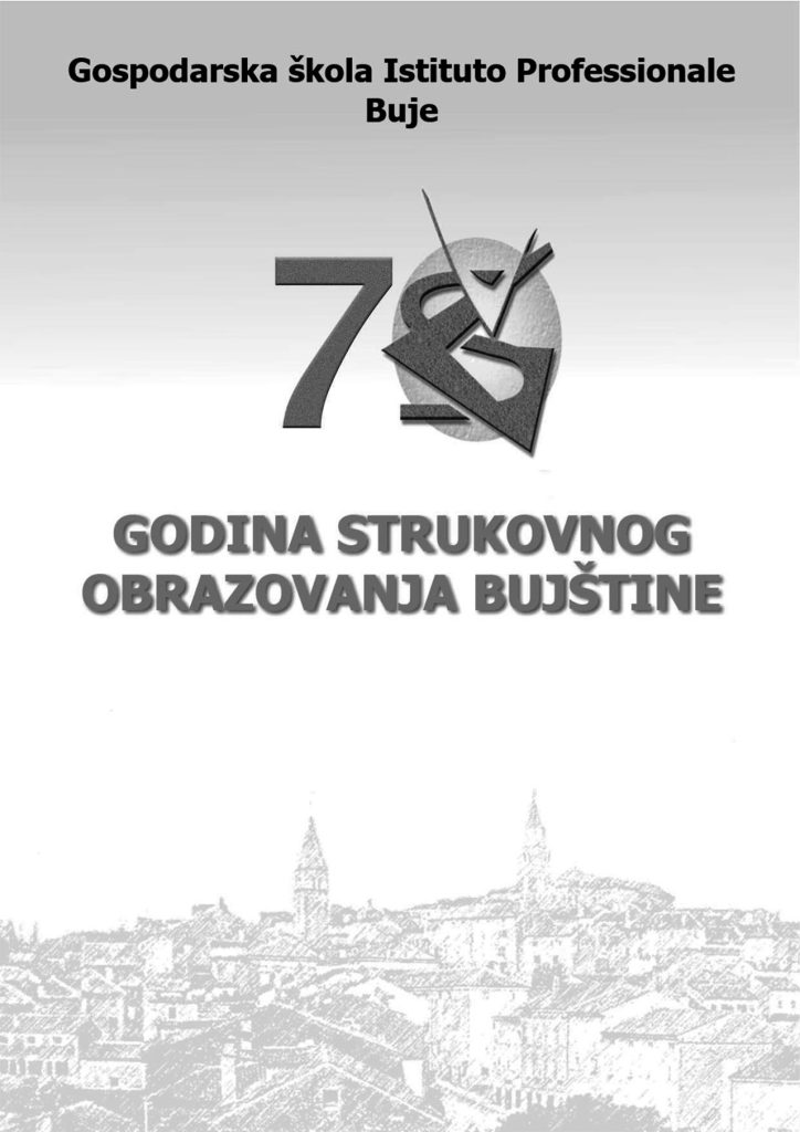 Spomenar „70 godina strukovnog obrazovanja na području Bujštine“