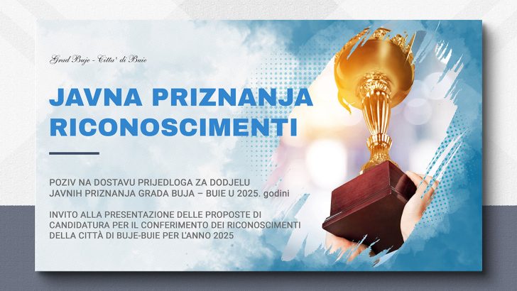 Poziv na dostavu prijedloga za dodjelu javnih priznanja Grada Buja – Buie u 2025. godini