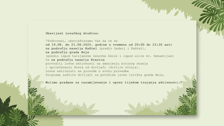Lovačko društvo najavljuje provedbu lovnih aktivnosti u Bujama, Kaštelu i Krasici