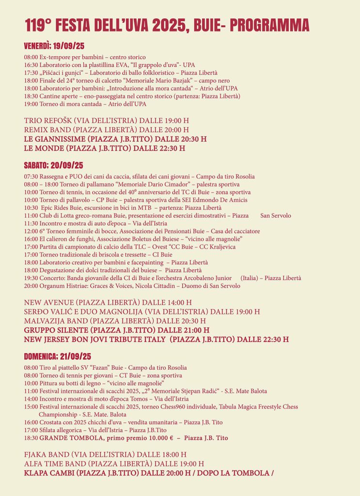 U Bujama se od petka 19. do nedjelje 21. rujna održavaju 119. Dani grožđa – poznata istarska fešta koja okuplja vino, glazbu, kulturu i ljude.