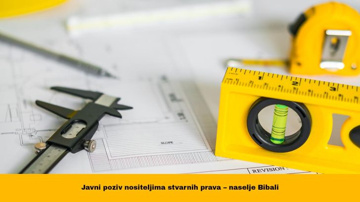 Javni poziv nositeljima stvarnih prava – naselje Bibali