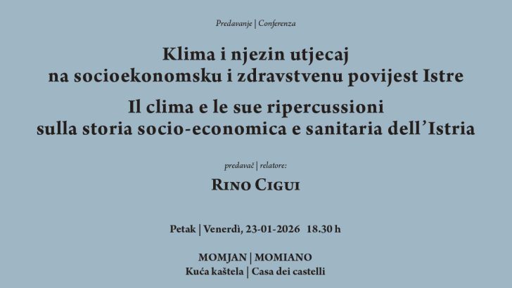 PREDAVANJE: KLIMA U POVIJESTI ISTRE