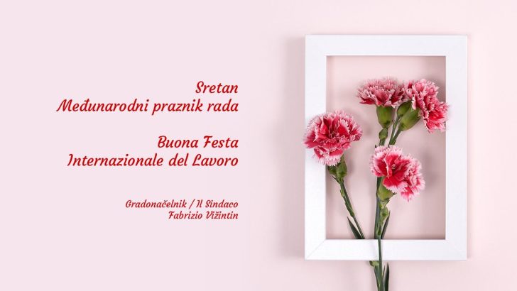 Sretan Međunarodni praznik rada / Buona Festa Internazionale del Lavoro