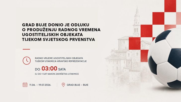 Grad Buje omogućio dulje radno vrijeme ugostiteljskih objekata tijekom Svjetskog prvenstva