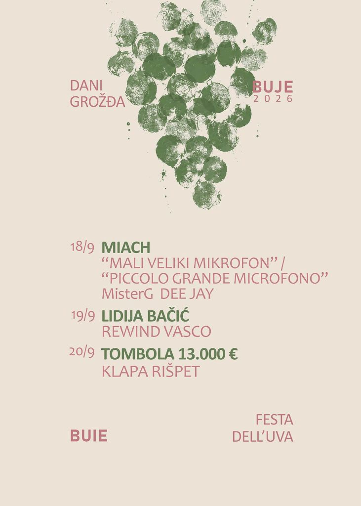 Program 120. Dana grožđa u Bujama – tri dana tradicije, glazbe i zabave