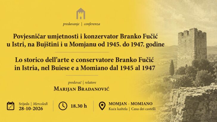 Predavanje u Momjanu: Branko Fučić u Istri, na Bujštini i u Momjanu (1945. – 1947.)